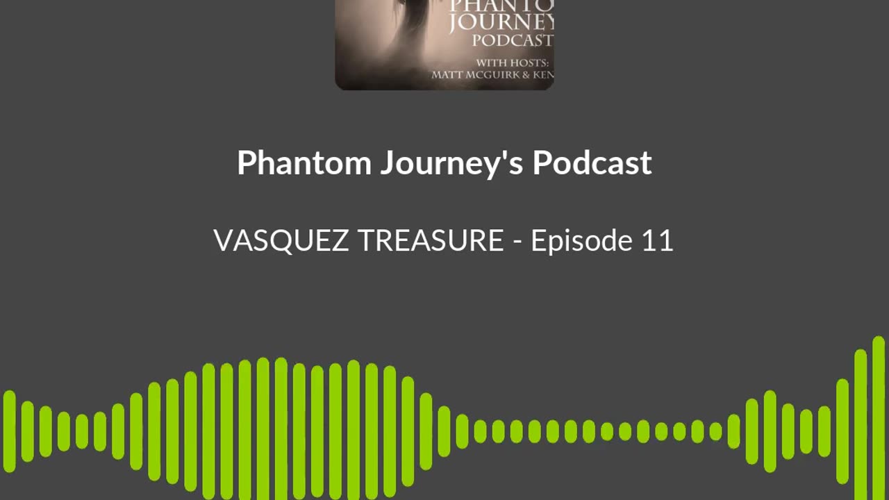 Episode 11 - Vasques Treasure