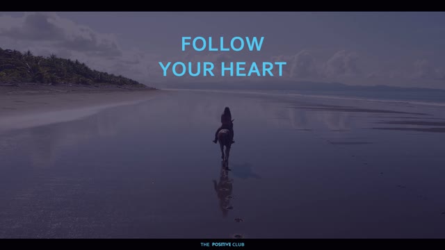Follow your heart