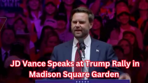 JD Vance Speaks at Trump Rally in Madison Square Garden
