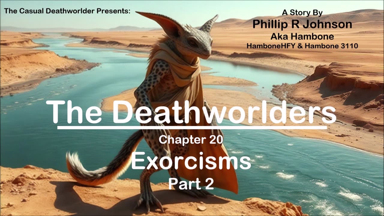 The Deathworlders - Chapter 20 - Exorcisms - Part 2