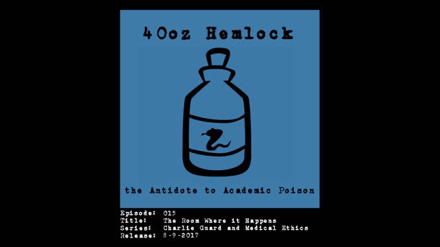 40oz Hemlock - 015 - The Room Where it Happens