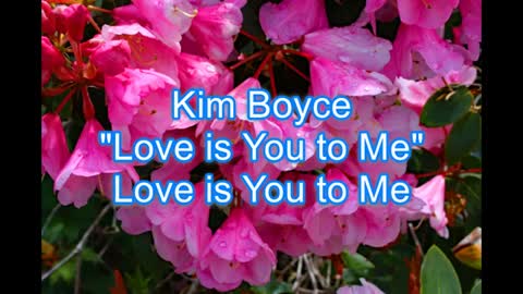 Kim Boyce - Love is You to Me #403