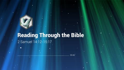 Reading Through the Bible - "Absalom's Conspiracy"