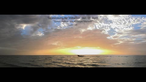 Tageslosung für Mittwoch, den 06. April