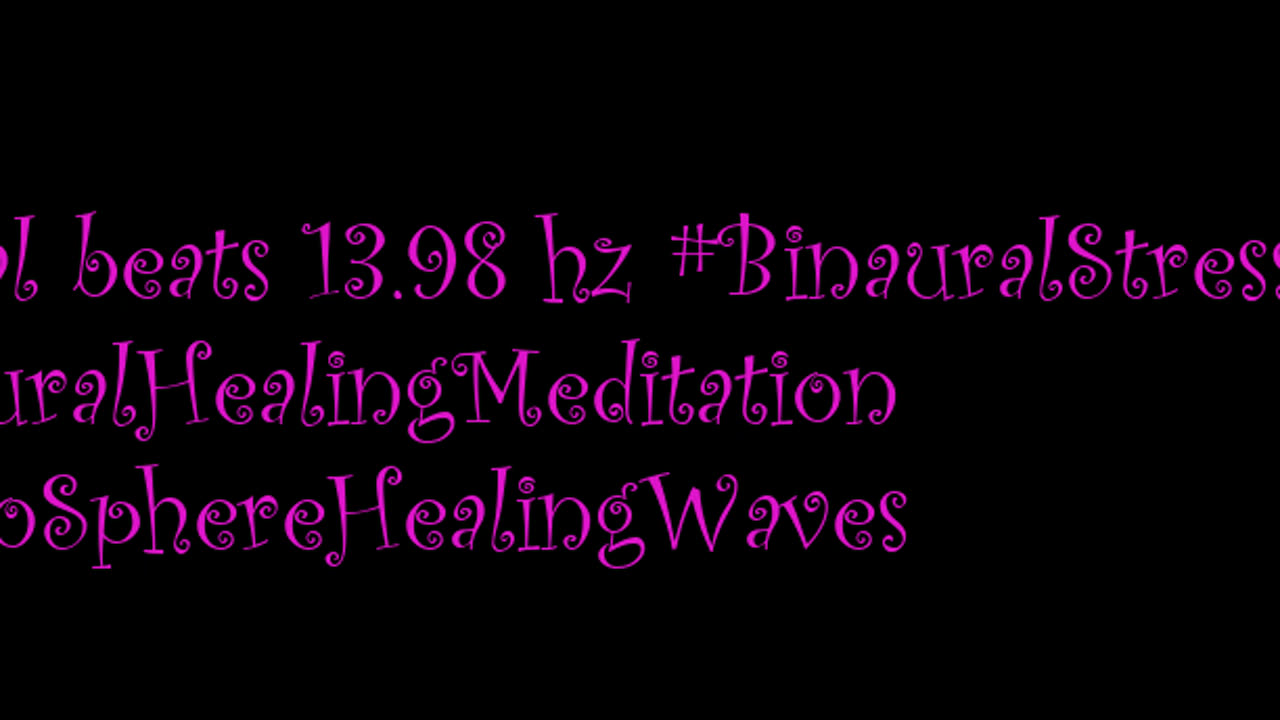 binaural_beats_13.98hz_RelaxationTechniques AudioSphereSoothingSoundscape AudioSphereTranquilTunes