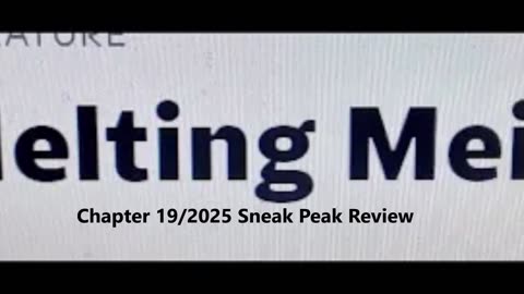 Melting Mei Chapter 19/2025 Sneak Peek Review By DezzieArts