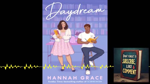 🌸✨ Deep Dive Podcast: Daydream - A Heartfelt Romance by Hannah Grace 💕