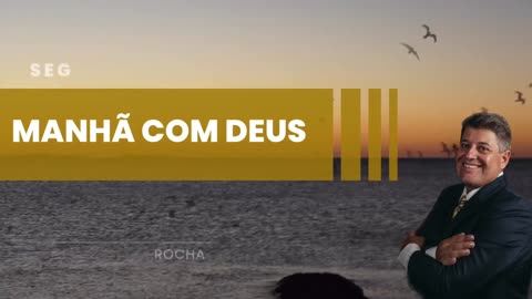 MANHÃ COM DEUS 15/11/2023