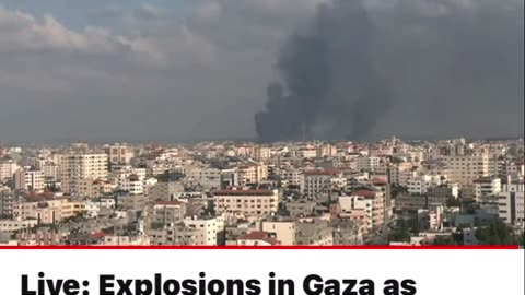 Explosions in Gaza as Israel targets Hamas