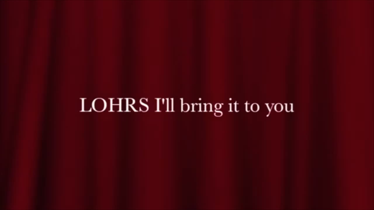 I'll bring it to you (LOHRS)