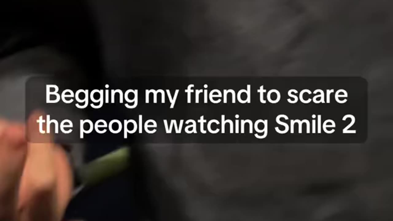 Scaring people while people watch Smile 2