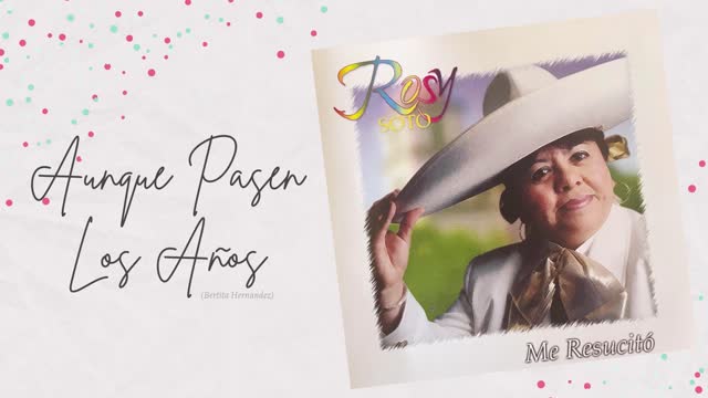 Aunque Pasen Los Anos - Rosy Verdugo