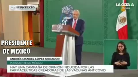 Hay una campaña de opinion inducida por las farmaceuticas - Presidente de Mexico