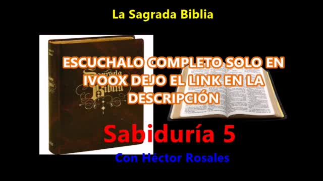 La Sagrada Biblia - Sabiduría 5 - El lamento de los impíos ^Texto Profético^