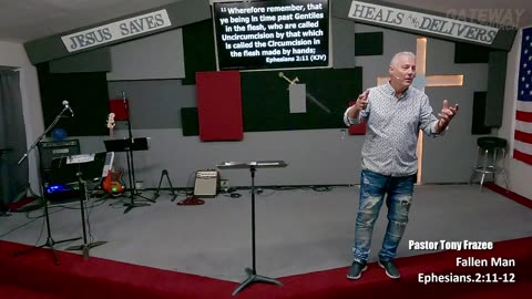 Fallen Man (Pastor Tony Frazee) Gateway Bible Church 10am 2023-08-20
