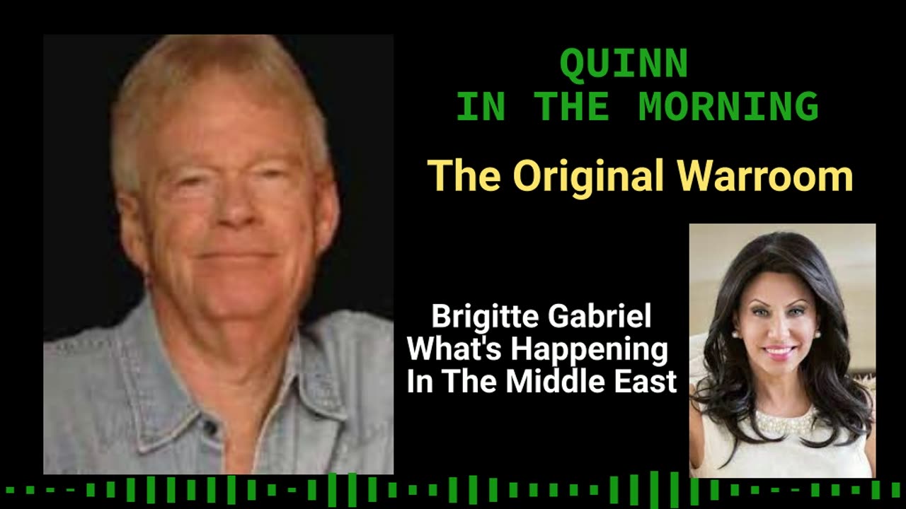 Quinn and Brigitte Gabriel: What's Happening in the Middle East