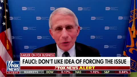 LYING Fauci Says He's "Never Liked The Idea Of Forcing" Mandatory Vaccinations