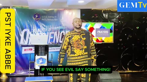 IF YOU SEE EVIL SAY SOMETHING