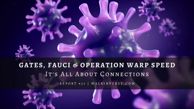 Gates, Fauci, and Operation Warp Speed: It's All About Connections