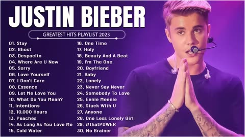 Justin Bieber - Greatest Hits Full Album - Best Songs Collection 2023