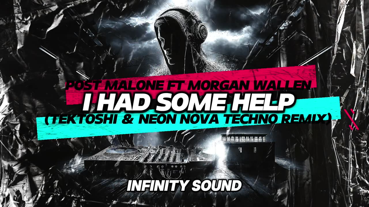 Post Malone ft Morgan Wallen - I Had Some Help (TEKTOSHI & NEON NOVA Techno Remix)