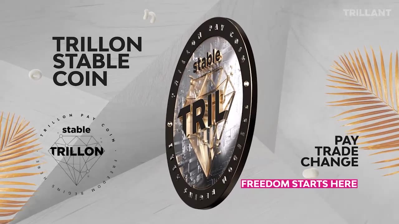 Trillant - Upgrade your currency