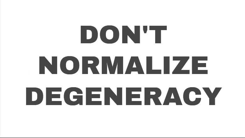 DON'T NORMALIZE DEGENERACY