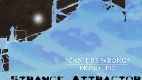 Mono Epic - Can't Be Wrong