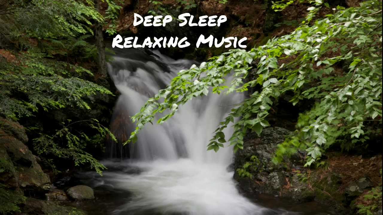 Deep Sleep Relaxing Music