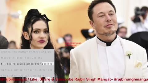 Grimes sues Elon Musk, claims he won’t let her ‘see my son’