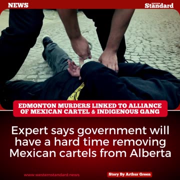 Edmonton murders linked to alliance of Mexican cartel & indigenous gang