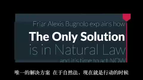 The only solution is in Natural law and it's time to act now.“唯一的解決方案在於_自然法，現在就是行動的時候～”