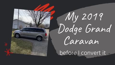 My 2019 Grand Caravan Before I Go Camping