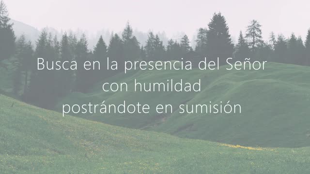 Entra en la presencia del Señor - 2
