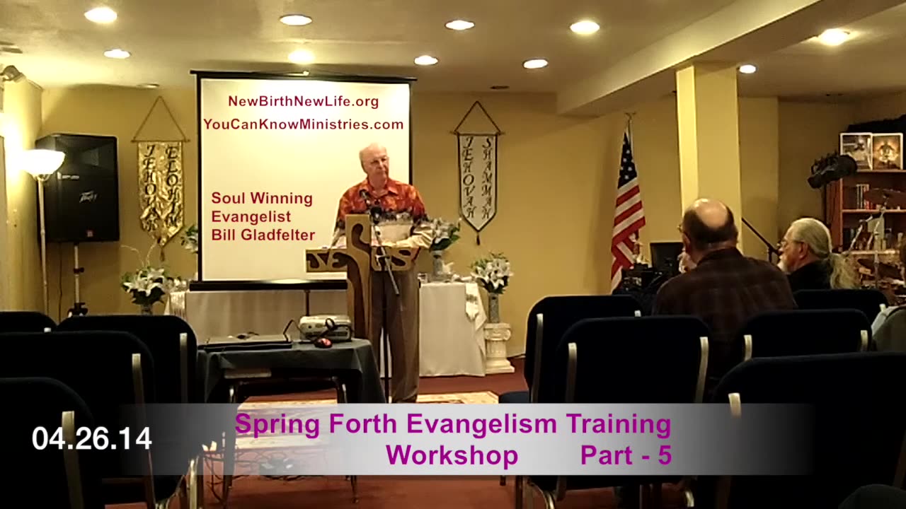 Spring Forth Evangelism Workshop Part 5