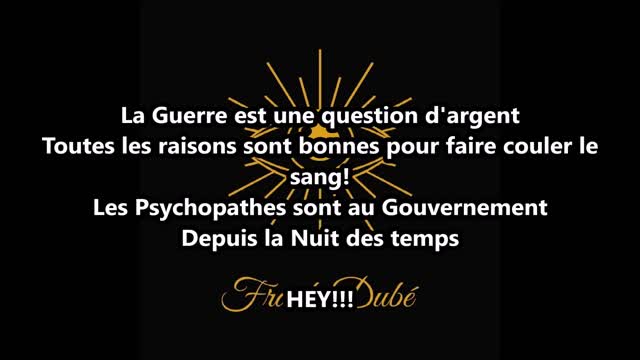 Les Psychopathes sont au Gouvernement-FRANK DUBÉ(lyrics video)