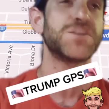 Captain Deplorable, GPS. Take a left but don't go too far left