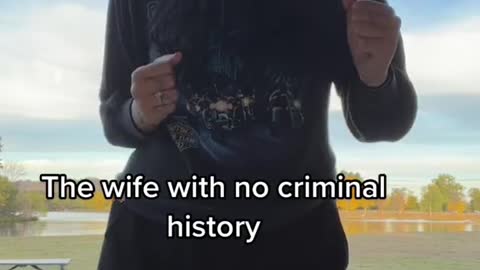 The wife with no criminal history