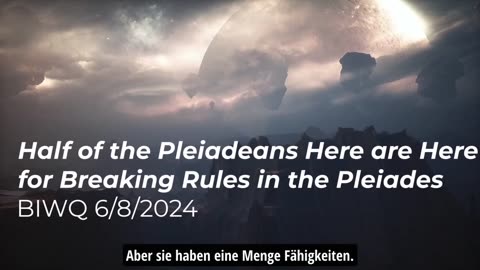 Die Hälfte der Plejader sind hier, weil sie Regeln in den Plejaden gebrochen haben