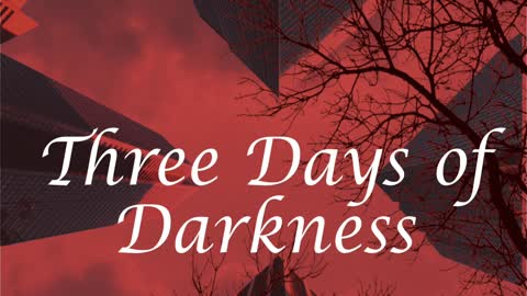 3 days of darkness