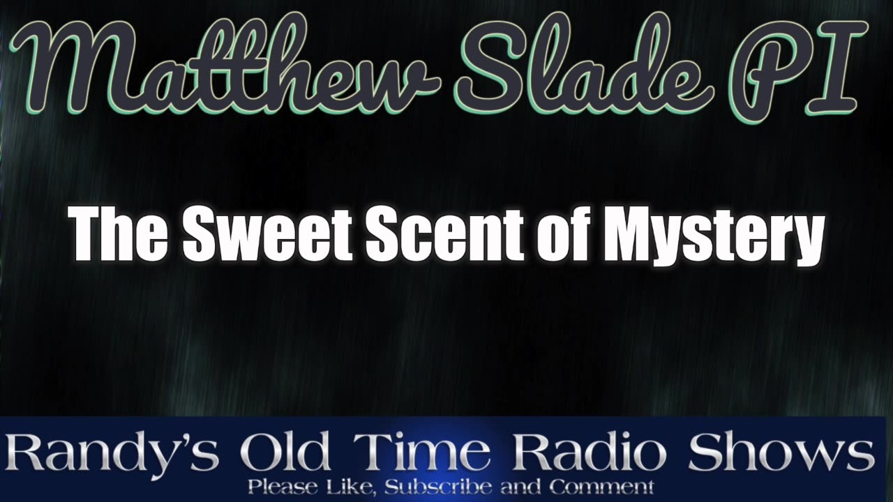 Matthew Slade PI (01) The Sweet Scent of Mystery