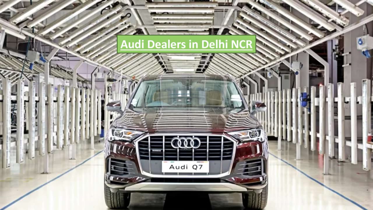 Audi Dealers in Delhi NCR