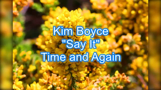 Kim Boyce - Say It #432