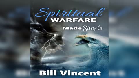 Spiritual Warfare Made Simple by Bill Vincent - Audiobook