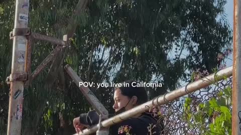 POV: you live in California