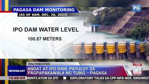 Angat at Ipo Dam, patuloy sa pagpapakawala ng tubig