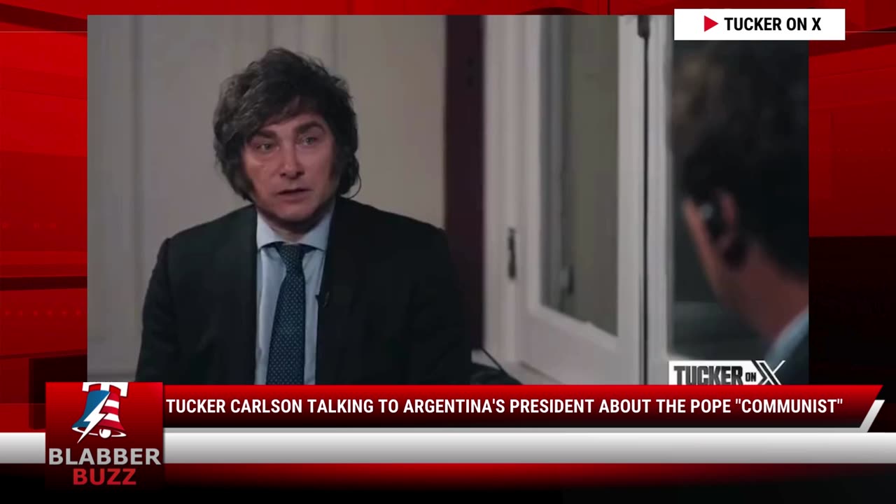 Tucker Carlson Talking To Argentina's President About The Pope "Communist"