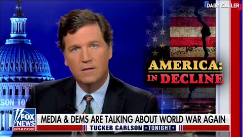 Tucker Claims The Dems Want War With Russia