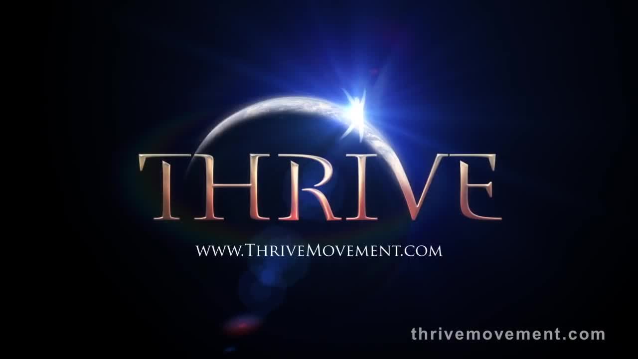 Thrive (Mais Que Faut-il Donc Pour Prospérer)