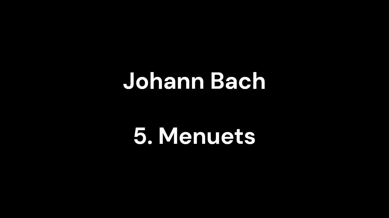 5. Menuets